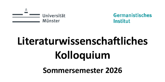 Literaturwissenschaftliches Kolloquium im Sommersemester 2026