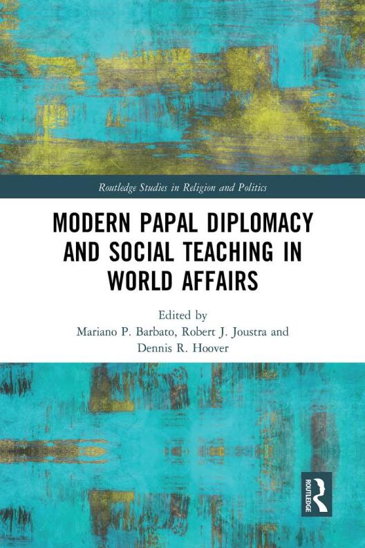 Cover: Modern Papal Diplomacy and Social Teaching in World Affairs