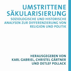 Gabriel Säkularisierung (Foto: Berlin University Press)