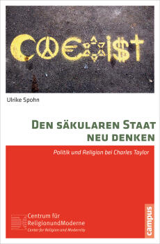 Ulrike Spohn, Den säkularen Staat neu denken (Campus)