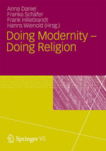 Cover des Sammelbands „Doing Modernity – Doing Religion“