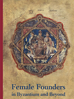 Buchcover „Female Founders in Byzantium and Beyond“