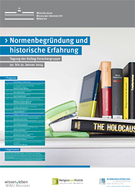 Plakat der Tagung „Normenbegründung und historische Erfahrung“