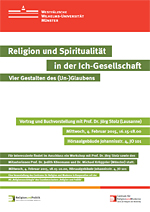 Plakat Vortrag und Buchvorstellung „Religion und Spiritualität in der Ich-Gesellschaft. Vier Gestalten des (Un-)Glaubens“