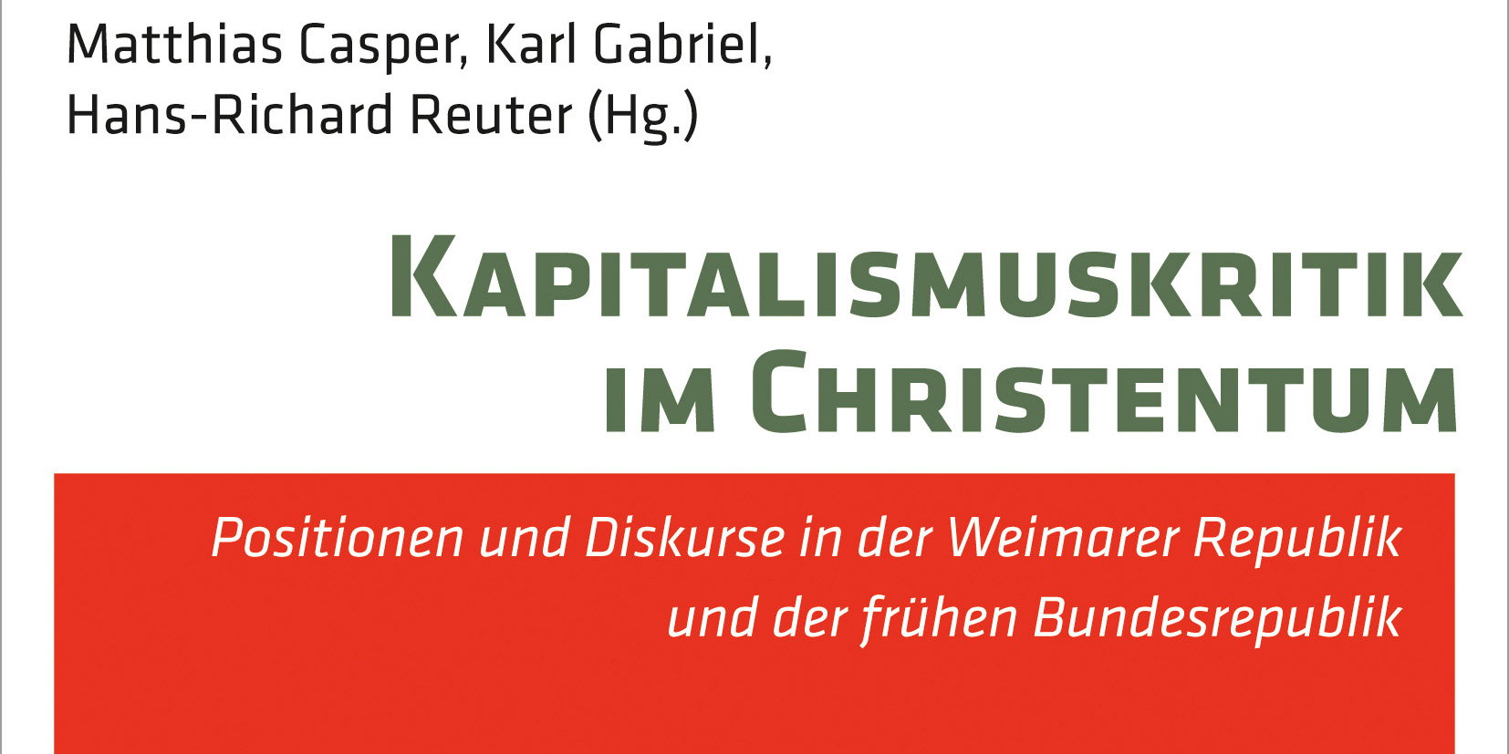 News Buch Reihe Crm Kapitalismuskritik Im Christentum Kasper Gabriel Reuter 2 1