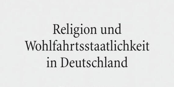News Buch Religion Und Wohlfahrtsstaatlichkeit In Deutschland 2 1