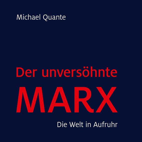 News Buch Michael Quante Der Unvers _hnte Marx 1 1