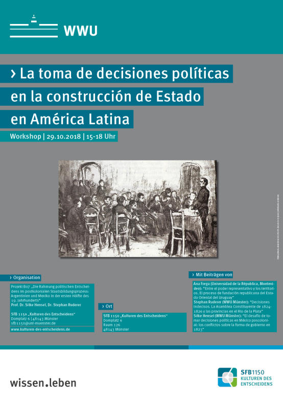 Plakat des Workshops "La toma de decisiones políticas en la construcción de Estado en América Latina"