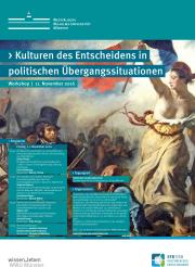 Plakat des Workshops "Kulturen des Entscheidens in politischen Übergangssituationen"