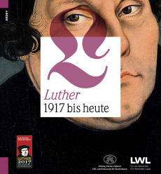 Luther 1917 bis heute