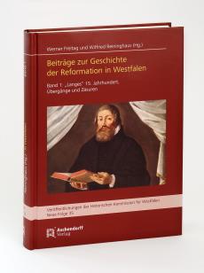 Freitag u. Reininghaus (hg), Beiträge zur Geschichte der Reformation in Westfalen