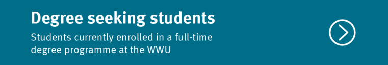 Image with title "Degree seeking students" and subtitle "Students currently enrolled in a full-time degree programme at the WWU"