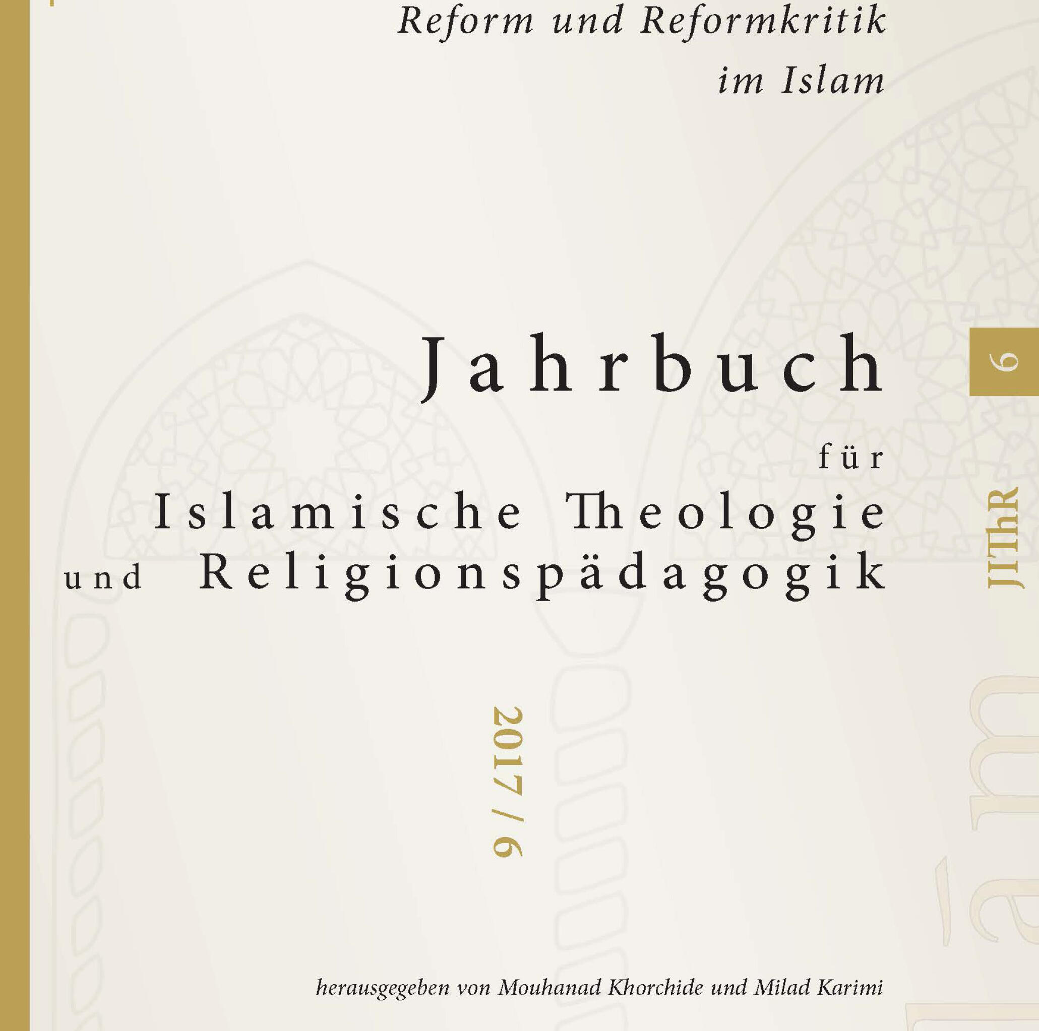 Cover des Jahrbuch für Islamische Theologie und Religionspädagogik, Band 6: Reform und Reformkritik im Islam