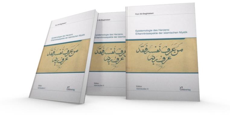 Drei Cover des Buches „Epistemologie des Herzens: Erkenntnisaspekte der islamischen Mystik“