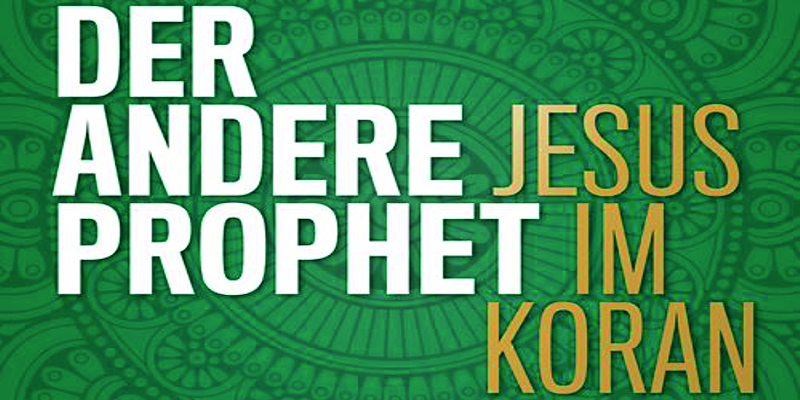 Ausschnitt aus dem Cover des Buches „Der andere Prophet. Jesus im Koran“