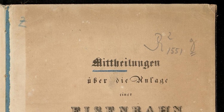 Cover der Abhandlung „Mittheilungen über die Anlage einer Eisenbahn zur Verbindung des Rheines mit der Weser“von 1832<address>© WWU - ULB</address>