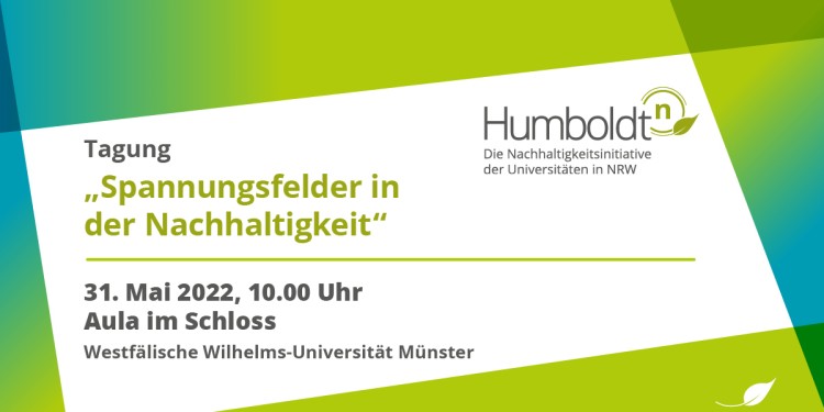 Alle Interessierten sind eingeladen, an der Tagung „Spannungsfelder in der Nachhaltigkeit“ teilzunehmen.<address>© Humboldtⁿ</address>