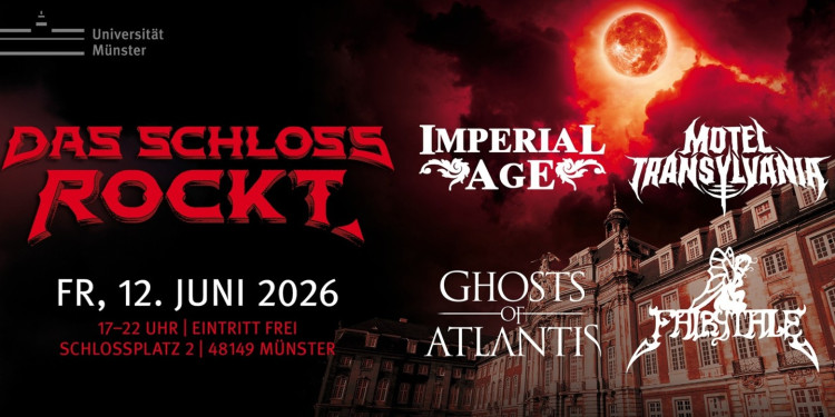 Veranstaltungsplakat: Im Hintergrund ist das münstersche Schloss bei Nacht zu erkennen. Der Himmel ist schwarz. Über dem Schloss ist ein Komet als glühender Feuerball zu erkennen. Auf dem Plakat links steht "Das Schloss rockt" (in roter Schrift), darunter und daneben (in weißer Schrift): "Fr., 12. Juni 2026, 17-22 Uhr, Eintritt frei, Schlossplatz 2, 48149 Münster; Imperial Age, Motel Transylvania, Ghosts of Atlantis und Fairytale<address>&copy; Das Schloss rockt</address>